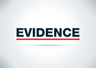 Evidence Abstract Flat Background Design Illustration