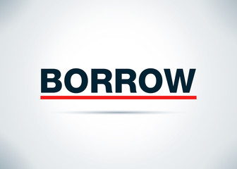 Borrow Abstract Flat Background Design Illustration