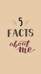 Social Media Stories Template Lettering SMM 5 facts about me on pink background