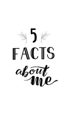 Isolated Social Media Stories Template Lettering SMM 5 facts about me