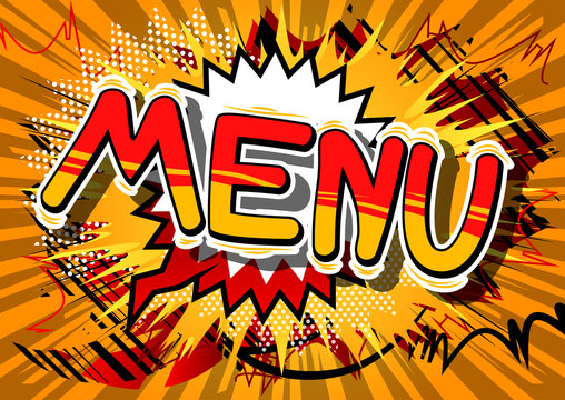 Menu - Vector illustrated comic book style phrase.