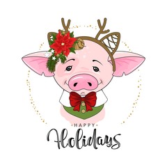 Cute festive pig with the inscription Happy Holidays. Vector illustration.