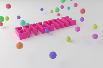 Effective, business conceptual colorful 3D rendered words. Graphic, message, typography & title.