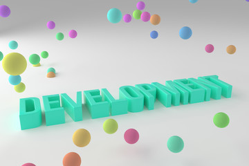 Development, business conceptual colorful 3D rendered words. Typography, graphic, web & background.