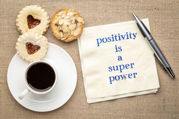 Positivity is a super power - note on napkin