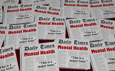 Mental Health Disorder Psychiatry Condition Newspapers 3d Illustration