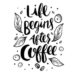 Naklejki  Życie zaczyna się po cytacie kawy w wektorze