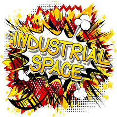 Industrial space - Vector illustrated comic book style phrase.