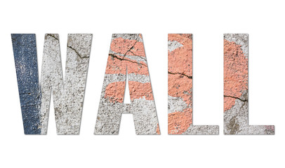 WALL  word with old concrete wall © yadali