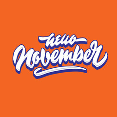 Fototapeta premium hello november simple hand lettering typography greeting and welcoming poster