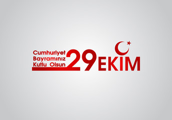 October 29 Republic Day Turkey. 29 ekim Cumhuriyet Bayrami.Translation: 29 october Republic Day Turkey and the National Day in Turkey. celebration republic, graphic for design elements. Vector illustr