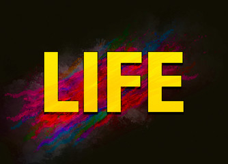 Life colorful paint abstract background