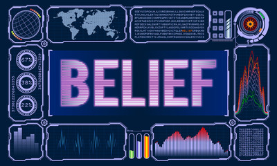 Futuristic User Interface With the Word Belief