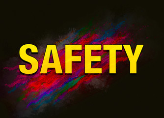 Safety colorful paint abstract background