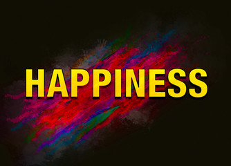 Happiness colorful paint abstract background