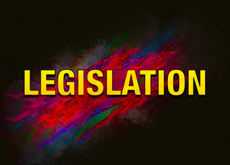 Legislation colorful paint abstract background