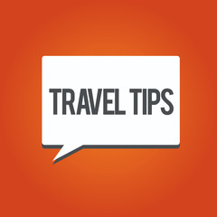 Writing note showing Travel Tips. Business photo showcasing Recommendations for a happy journey safe comfortable vacation.