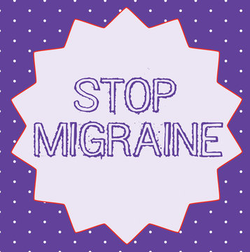 Conceptual hand writing showing Stop Migraine. Business photo text Preventing the full attack of headache Caffeine withdrawal.