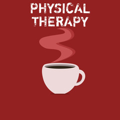 Text sign showing Physical Therapy. Conceptual photo Treatment or analysisaging physical disability Physiotherapy.