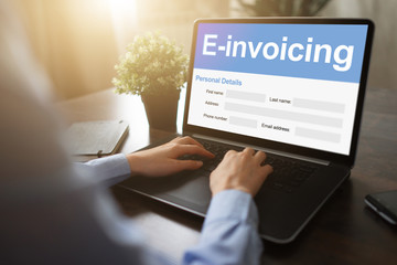 E-invoicing, Online banking and payment. TEchnology and business concept.