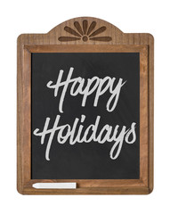 Fototapeta premium A chalkboard sign on a white background - Happy Holidays