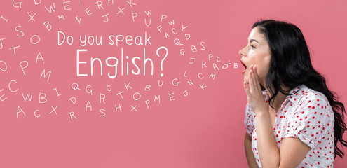 Do you speak English theme with young woman speaking on a pink background