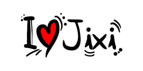 Jixi city of China love message