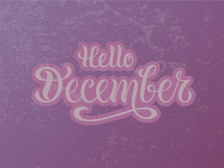 Vector illustration of hello december for typography poster, logotype, flyer, banner, greeting card or postcard.
