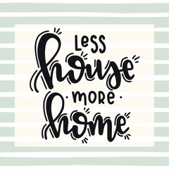 Hand drawn typography poster. Conceptual handwritten phrase Home and Family T shirt hand lettered calligraphic design. Inspirational vector