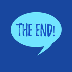 Text sign showing The End. Conceptual photo Final part of play relationship event movie act Finish Conclusion.