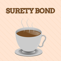 Word writing text Surety Bond. Business concept for Formal legally enforceable contract between three parties.
