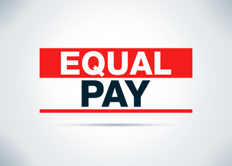 Equal Pay Abstract Flat Background Design Illustration