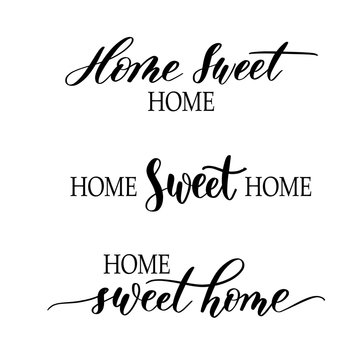 Home sweet home - Hand drawn set  lettering vector for print, te
