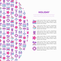 Holiday concept with thin line icons: sun, yacht, ice cream, surfing, hotel, beach umbrella, island, coconut drink, airplane, starfish, photo, lifebuoy. Vector illustration for banner, print media.