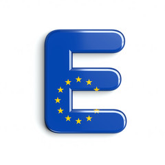 Europe flag letter E - Capital 3d european union font - Europe, Brussells or patriotism concept