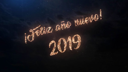 Fototapeta na wymiar 2019 Happy New Year greeting text in Spanish with particles and sparks on black night sky with colored fireworks on background, beautiful typography magic design.