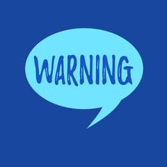 Text sign showing Warning. Conceptual photo Advice Sign for possible danger Safety symbol Caution alert.
