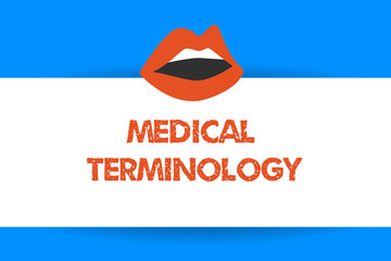 Writing note showing Medical Terminology. Business photo showcasing language used to precisely describe the huanalysis body.
