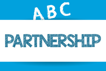 Text sign showing Partnership. Conceptual photo Association of two or more showing as partners Cooperation Unity.