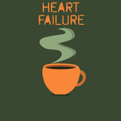 Word writing text Heart Failure. Business concept for Failure of the heart to function well Unable to pump blood.