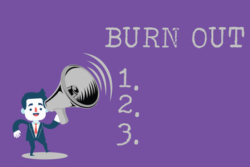 Text sign showing Burn Out. Conceptual photo Feeling of physical and emotional exhaustion Chronic fatigue.