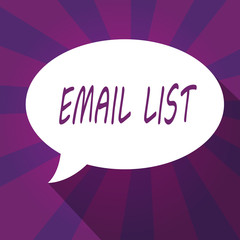 Conceptual hand writing showing Email List. Business photo showcasing Contacts information to send electronic correspondence newsletter.