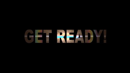 GET READY text appears in flash flares animation background logo seamless loop New quality universal technology motion dynamic animated background colorful joyful video - Powered by Adobe