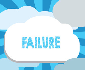 Writing note showing Failure. Business photo showcasing neglect or omission expected required action lack of success.