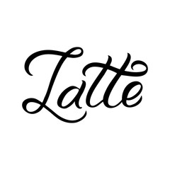 Hand drawn lettering phrase. The inscription: Latte. Perfect design for greeting cards, posters, T-shirts, banners, print invitations.