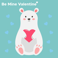 Be mine Valentine. Cute cartoon Polar bear with heart. Greeting card. Vector illustration.