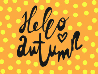 Hand drawn hello autumn background