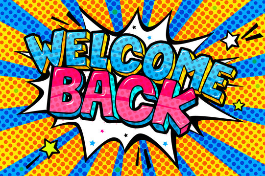 Welcome Back lettering in pop art style.