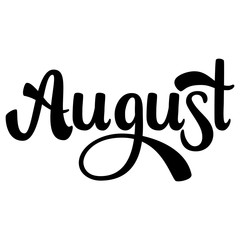 August.  Name of the month. Handwritten Lettering. Text. Modern Calligraphy. Vector.