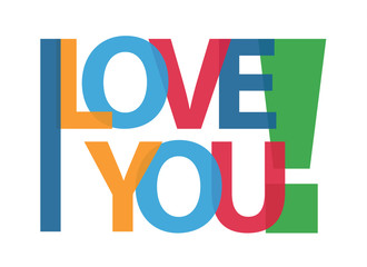 I love you ! vector color letters on white background
